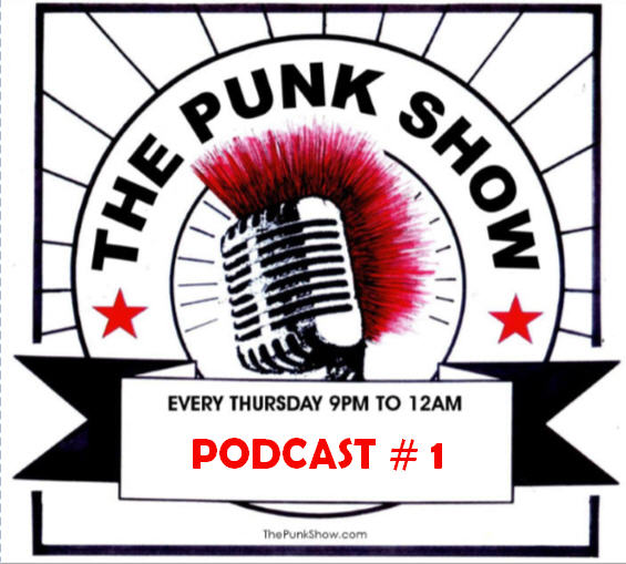the punk show podcast #1